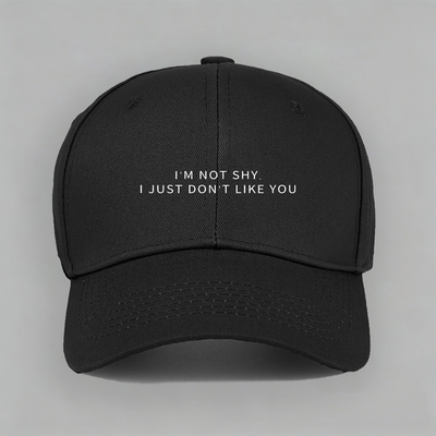 NOT SHY JUST DON’T LIKE YOU 不是害羞是不喜欢软顶棒球鸭舌帽