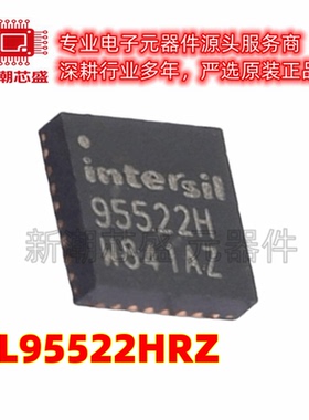 ISL95522HRZ 电池管理 封装QFN-32 原厂正品(瑞萨)/IDT