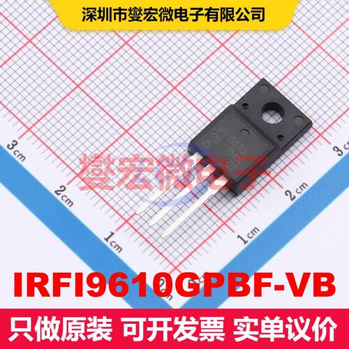 IRFI9610GPBF-VB TO-220F MOSFET 场效应管 分立半导体