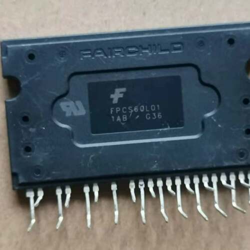 可维修FPCS60L01，散新仙童模块