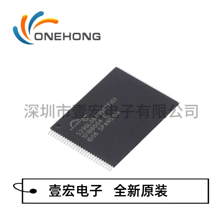 ONEHONG全新原装正品 S29GL064N90TFI010 存储器IC  封装TFSOP-56