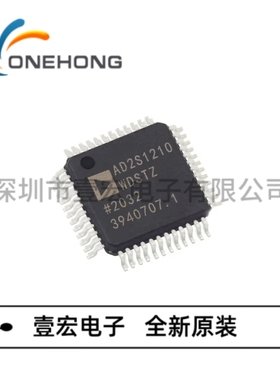 ONEHONG全新原装正品AD2S1210WDSTZRL7 ADC/DAC专用型 封装QFP-48