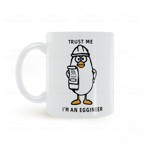 TRUST ME IM AN EGGINEER我是工程师Engineer马克杯水杯子