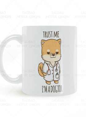 TRUST ME I AM A DOGTOR医生doctor毕业生马克杯水杯礼物陶瓷杯子