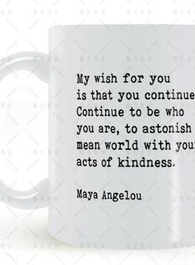 continue to be who you are mug愿你继续做你自己 马克杯杯子