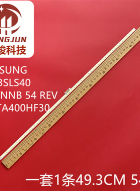 适用飞利浦SAMSUNG 2013SLS40 7030NNB 54 REV1.0 LTA400HF30灯条