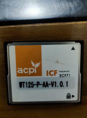 议价WT125-P-AA-V1.0.1 ICF ECF71 acpi 工控工业存储卡维修