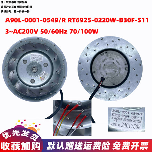 A90L-0001-0549/R RT6925-0220W-B30F-S11 200V 50/60Hz 70/100W
