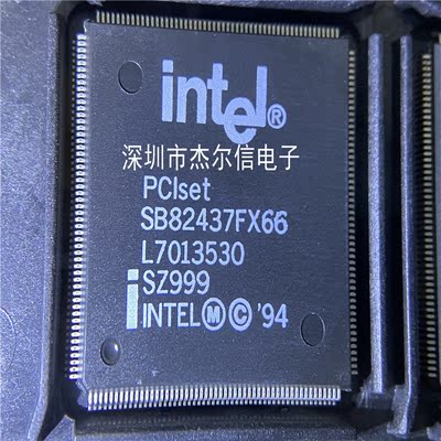 SB82437FX66 INTEL QFP-208 全新进口原装 可直拍 出样