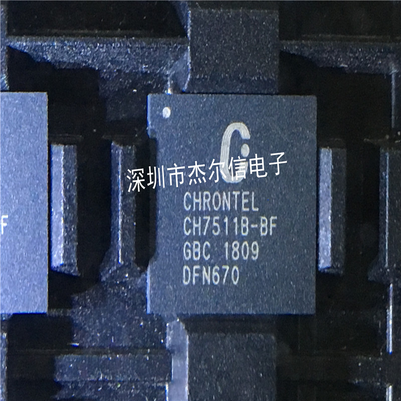 CH7511B-BF CH7511B CHR0NTEL QFN-68 全新进口原装 可直拍 出样