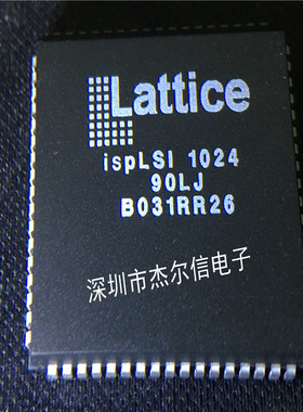 ISPLSI1024-90LJ ISPLSI1024 LATTICE PLCC-68进口原装可直拍出样