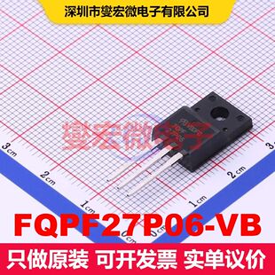 FQPF27P06-VB TO-220F 场效应管 晶体管 分立器件
