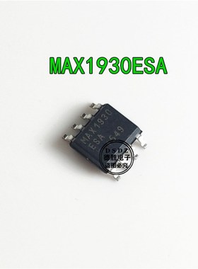 MAX1930ESA MAX1930 全新原装 SOP8现货 专业配单
