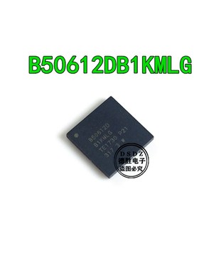 B50612DB1KMLG B50612D B506120 QFN48  全新现货 专业BOM配单