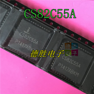 CS82C55A CS82C55AZ CS82C55AZ96 PLCC44 全新进口芯片IC现货