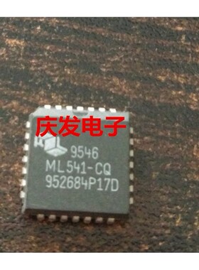 进口正品 ML541-CQ ML541CQ 封装PLCC28 可直拍