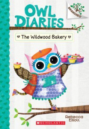 OWL DIARIES 7 THE WILDWOOD BAKERY 猫头鹰日记7 丛林面包店  学乐大树系列  5-7岁儿童桥梁章节书 英语课外阅读读物书籍