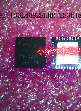 TK4892 TS3L4892RHHR TS3L4892RHHT QFN  IC 新的