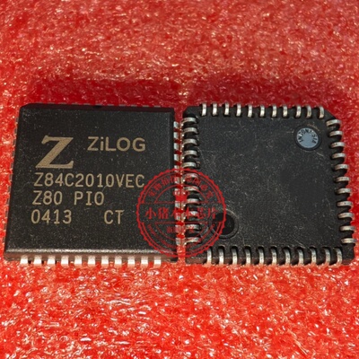 Z84C0006VEG Z84C2010VEG Z84C2010VEC  Z84C0008VEC PLCC44 全新
