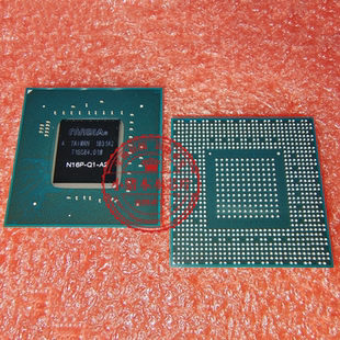 芯片 N16P-GX-A2 N16P-GT-A2 N16P-Q1-A2 N16P-Q3-A2 BGA 新的