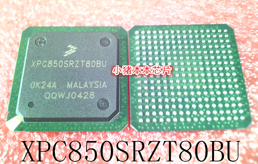 XPC850SRZT80BU    XPC850SRZT    BGA封装    新的  一个起拍