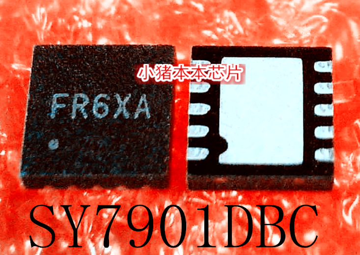 SY7901DBC   SY7901   丝印 FR6XA   FR   DFN10  新的  可直拍