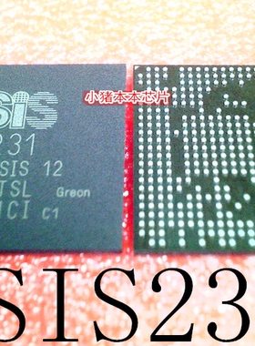 SIS231DC1CI   SIS231C1   SIS231   231   BGA封装  新的 可直拍