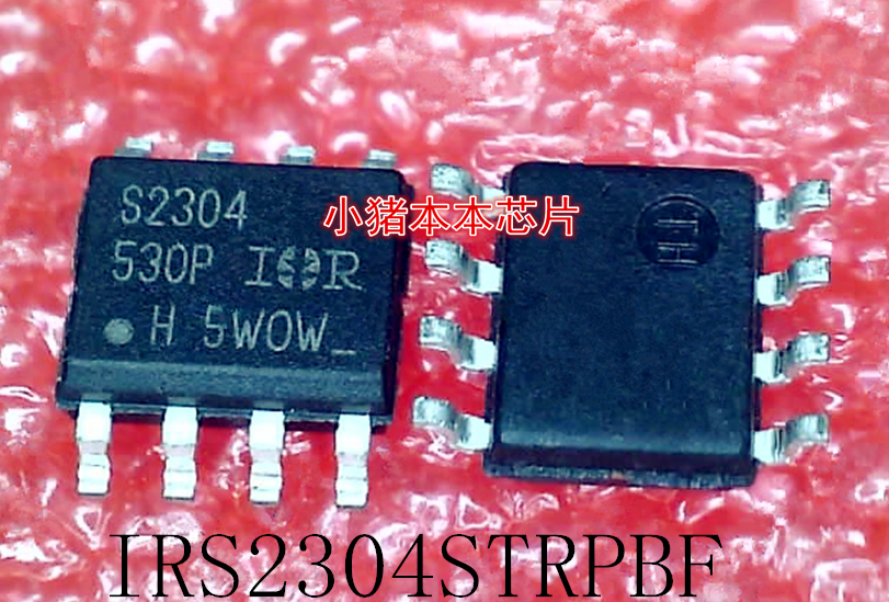 IRS2304STRPBF    IRS2304S   IRS2304   S2304   SOP-8    新的