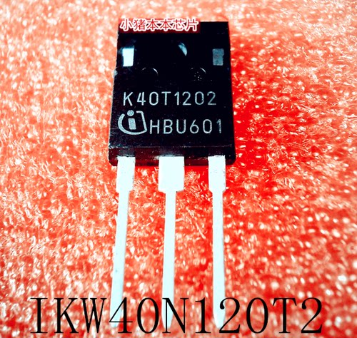 集成电路IKW40N120T2K40T1202