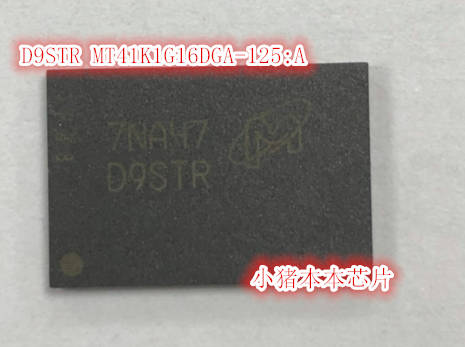 D9STR MT41K1G16DGA-125:A BGA 现货 一个起拍