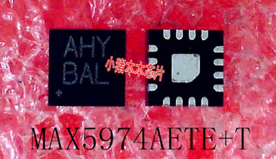 MAX5974AETE+T   MAX5974AETE    丝印：AHY   TQFN-16封装  新的