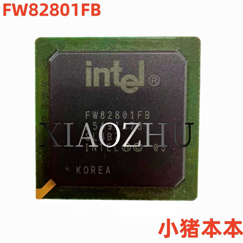 FW82801FB芯片801FB82801FB