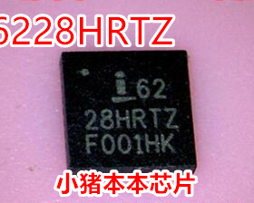 小猪本本 ISL6228HRTZ-T 6228HRTZ 28HRTZ QFN28脚芯片  新的现货