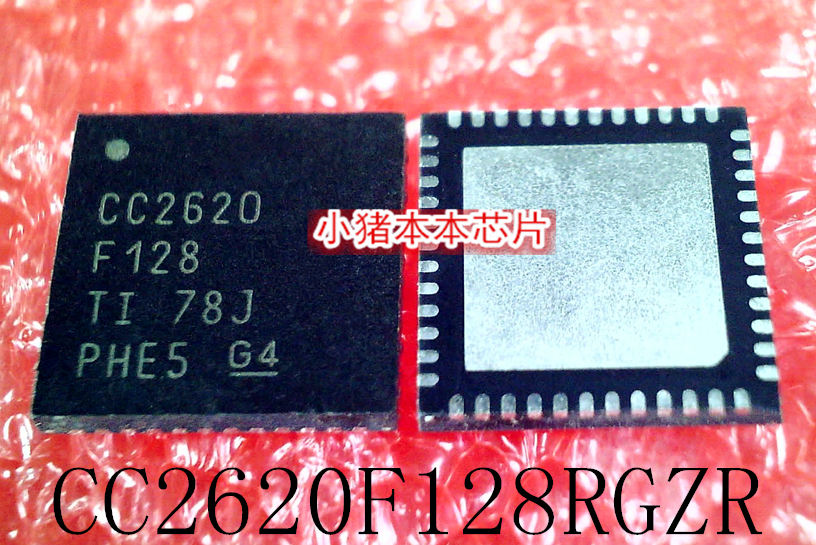 CC2620F128  CC2620F128RGZR  CC2620F128RGZT QFN 新的  可直拍