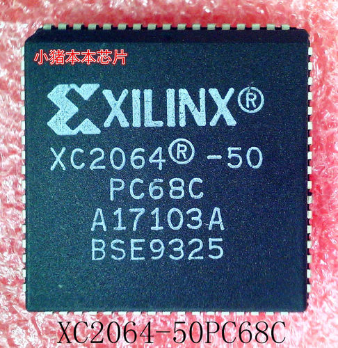 XC2064-50PC68C  XC2064R-50PC68C  XC2064-50PC68  PLCC封装新的