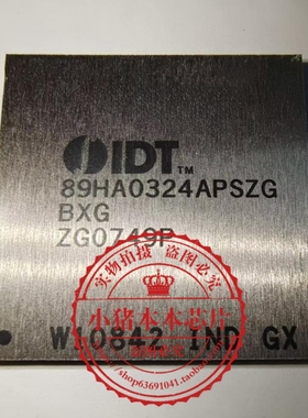89HA0324APSZG  IDT89HA0324APSZGBXG  新的   一个起拍