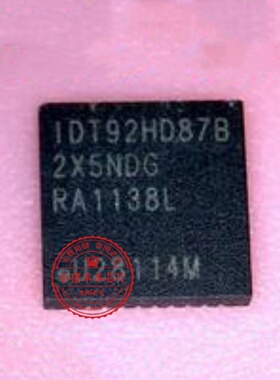 IDT 92HD87B2X5NLG 92HD87B2X5NDG QFN 新的一个起拍