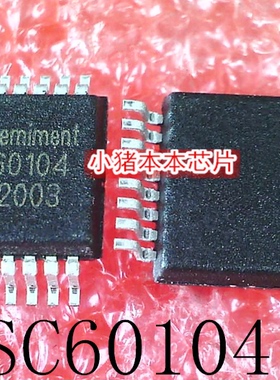 SC60104     60104      SSOP16     新的     一个起拍