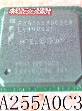 PXA255A0C300   PXA255AOC300   BGA   新的  一个起拍   可直拍