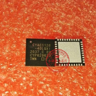 CYAC1126-40LQXIT CYAC1126-40LQXI CYAC1126 QFN封装