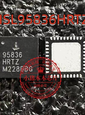 小猪芯片 ISL95836HRTZ 95836HRTZ ISL95836 QFN40脚封装 新的