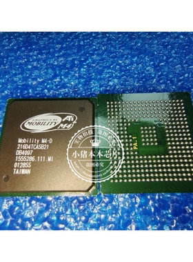 M4-D  216D4TCASB21  BGA  新的 一个起拍