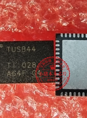 TUSB44 TUSB1044IRNQR TUSB1044 QFN40封装 新的一个起拍