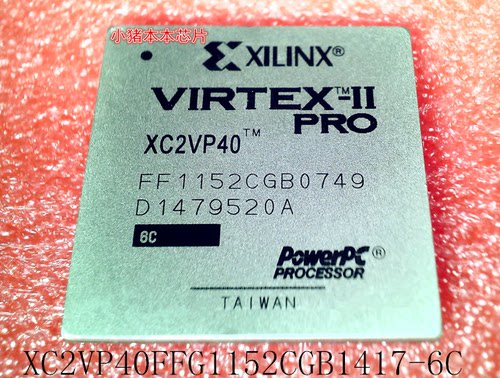 XC2VP40FFG1152CGB1417-6C      XC2VP40FFG1152-6C    BGA 新的