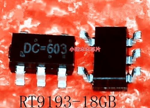 RT9193-18GB  RT9193    丝印:DC=603    DC=   SOT23-5    新的