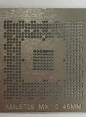 AML8726-MX 钢网 芯片大小尺寸 ，直接加热