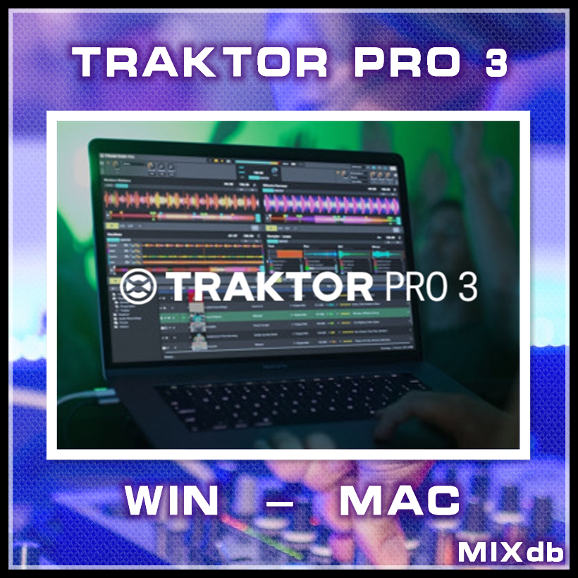 TRAKTOR PRO 3自动对拍 DJ打碟软件 3.5/3.11版本WIN/MAC-封面