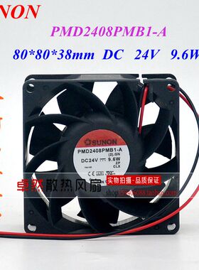 原装SUNON建准PMD2408PMB1-A.(2).GN 8038 24V 9.6W 大风量风扇
