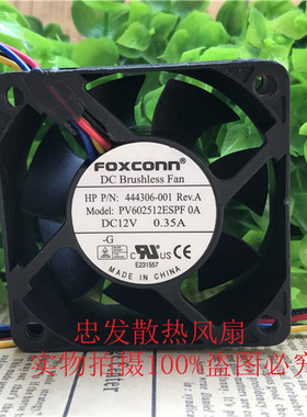 原装 FOXCONN 6025 6CM PV602512ESPF OA 444306-001 12V 0.35A