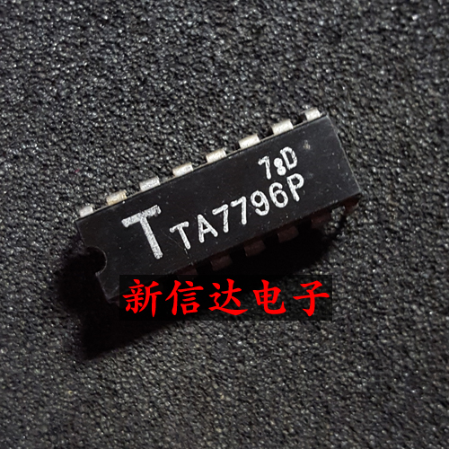 TA7796P   原码进口IC 自家现货测试好【直插DIP16】